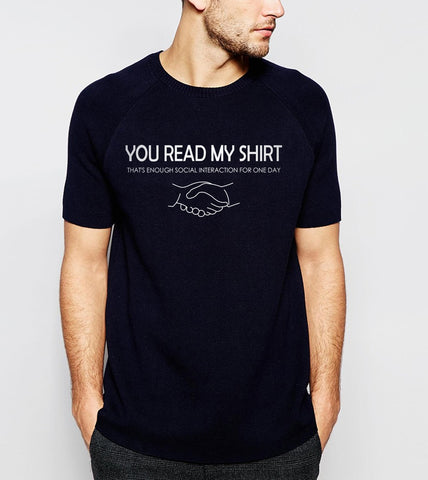 "You Read My Shirt" T-Shirt